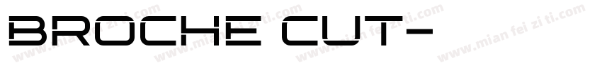 Broche Cut字体转换